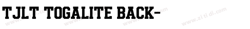 TJLT togalite back字体转换